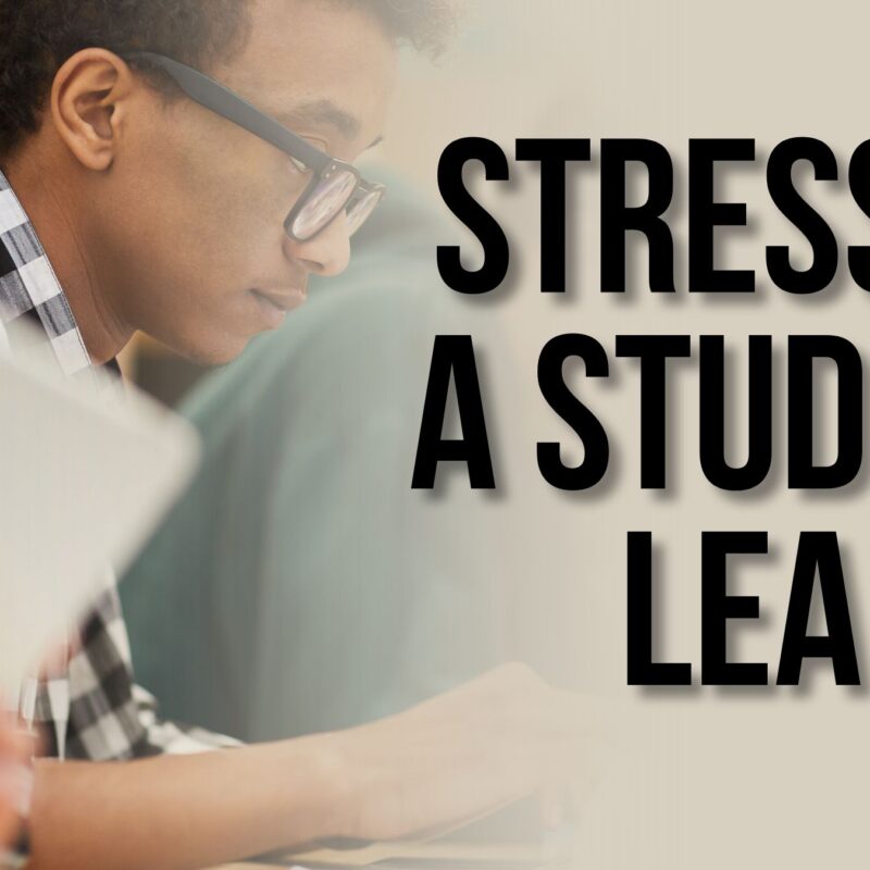 student leader stress